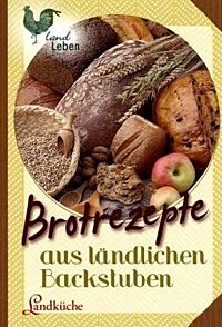 Buchcover von „Brotrezepte aus ländlichen Backstuben“