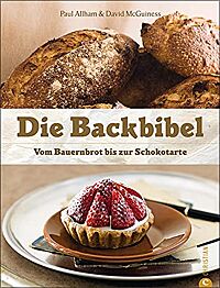 Cover des Buches „Die Backbibel“ von Paul Allam und David McGuinness