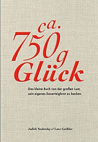 Buchcover von „Ca. 750 g Glück“