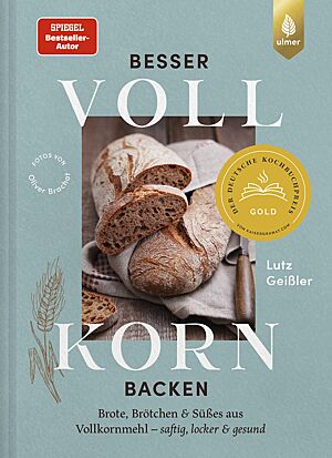 Buchcover von „Besser Vollkorn backen“